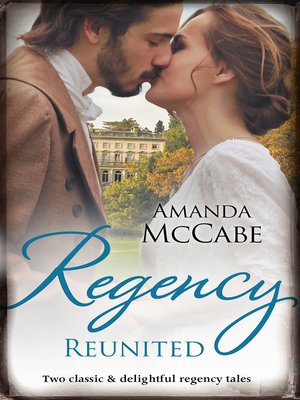 cover image of Regency Reunited/The Runaway Countess/Running From Scandal